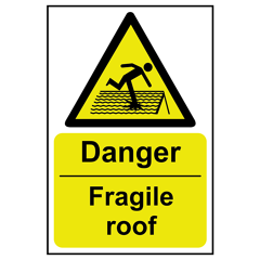 Danger Fragile Roof Sign - RPVC, 200 X 300mm
